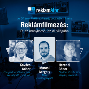 Reklámfilmezés: út az aranykorból az AI világába