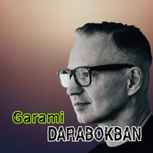 Garami Darabokban - 28. Agyalás, túlgondolás 