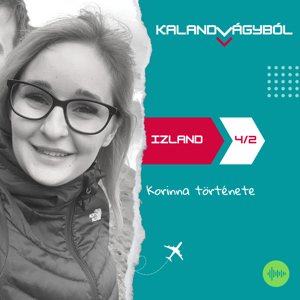 Kalandvágyból Külföldre - 25. Izland 4/2 - Korinna története