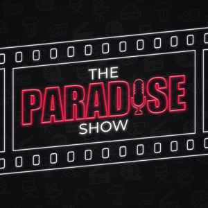 The Paradise Show: Filmszemle Podcast