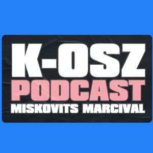 K-OSZ PODCAST - 6. ALMÁSI KITTI, PUSKÁS LÁSZLÓ 