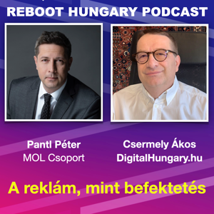 Reboot Hungary - 82. A reklám befektetés. Beszélgetés Pantl Péterrel 