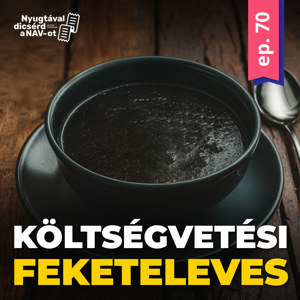 EP70 | Novemberben érkezik a költségvetési feketeleves