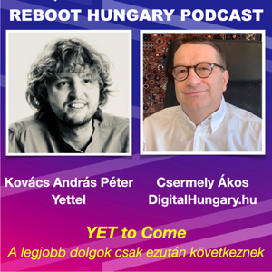 Reboot Hungary - 77. YET to Come - A legjobb dolgok csak ezután következnek