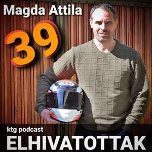 ktg - podcast - Magda Attila