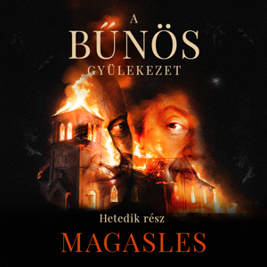 Hetedik rész - Magasles