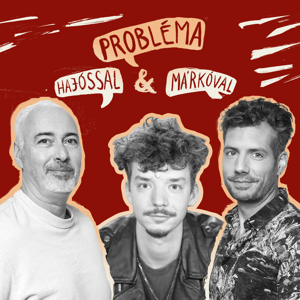 Probléma Hajóssal és Márkóval S10E04: Mehringer Marcell - A döntések súlya