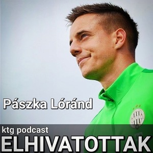 ktg - podcast - Pászka Lóránd