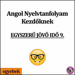 Egyszerű jövú 9. (egyebek)