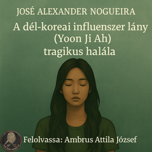 04. A dél-koreai influenszer lány (Yoon Ji Ah) tragikus halála