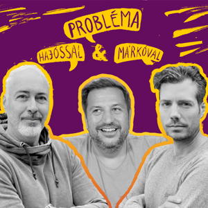 Probléma Hajóssal és Márkóval S08E10 BOCSÁNAT - HORVÁTH OSZKÁR
