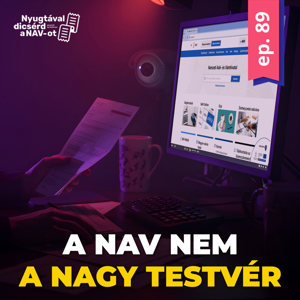 EP89 | A NAV nem a Nagy Testvér, de szinte mindent lát