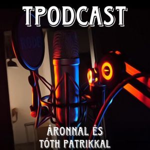 Szuperautók,energiaital és vállalkozások w. Áron |TPODCAST|TóthPatrik