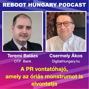 Reboot Hungary - 74. A PR vontatóhajó, amely az óriás monstrumot is elvontatja.