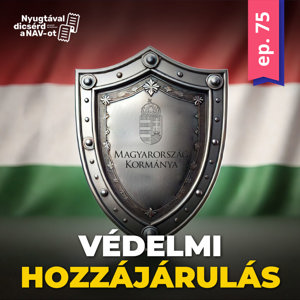 EP75 | Védelmi hozzájárulás: van védelmi pénz az adózásban is?