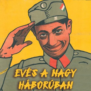 11. Evés a Nagy Háborúban – Spekál József mérnök-ezredes