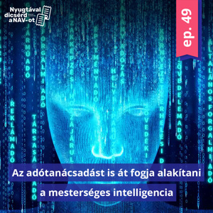 EP49 | Az adótanácsadást is át fogja alakítani a mesterséges intelligencia